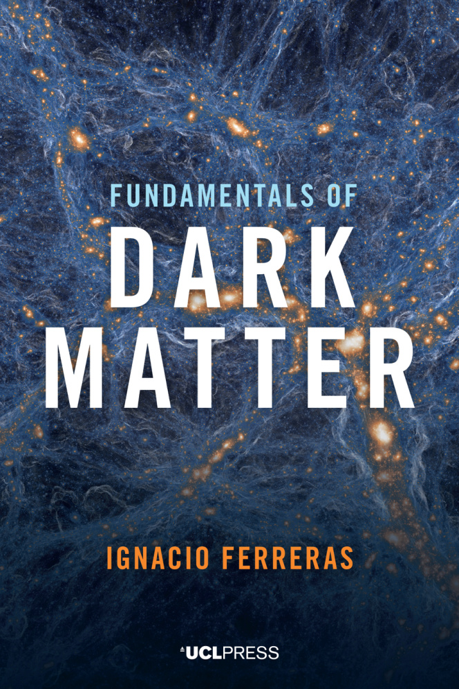 Fundamentals of Dark Matter Ignacio Ferreras Kitap Kapağı