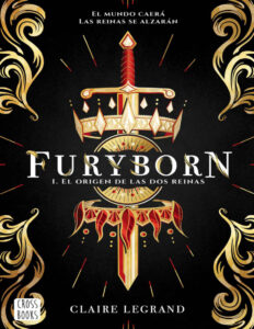 Furyborn 1 El origen de las dos reinas Spanish Edition Claire Legrand Kitap Kapağı