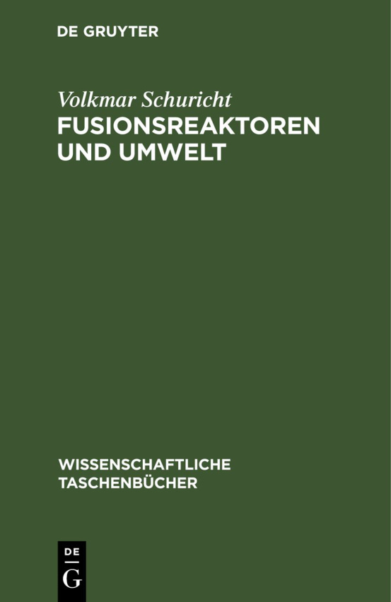 Fusionsreaktoren und Umwelt German Edition Volkmar Schuricht Kitap Kapağı