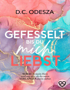 GEFESSELT bis du mich LIEBST German Edition DC Odesza Kitap Kapağı
