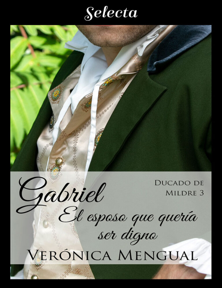 Gabriel el esposo que queria ser digno Spanish Edition Veronica Mengual Kitap Kapağı