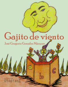 Gajito de viento Spanish Edition Jose Gregorio Gonzalez Marquez Kitap Kapağı