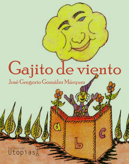 Gajito de viento Spanish Edition Jose Gregorio Gonzalez Marquez Kitap Kapağı