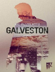 Galveston German Edition Nic Pezzolatto Kitap Kapağı