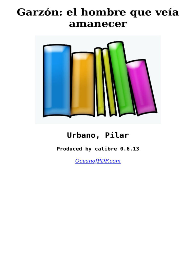 Garzon el hombre que veia amanecer Pilar Urbano Kitap Kapağı