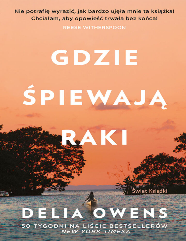 Gdzie spiewaja raki Polish Edition Delia Owens Kitap Kapağı