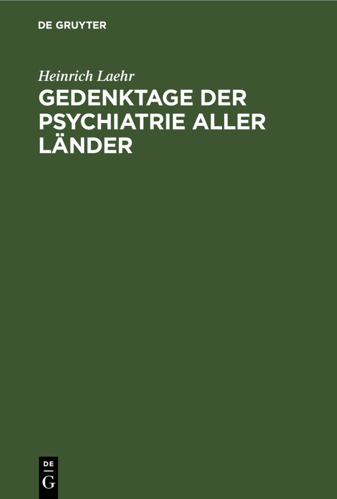 Gedenktage der Psychiatrie aller Lander German Edition Heinrich Laehr Kitap Kapağı