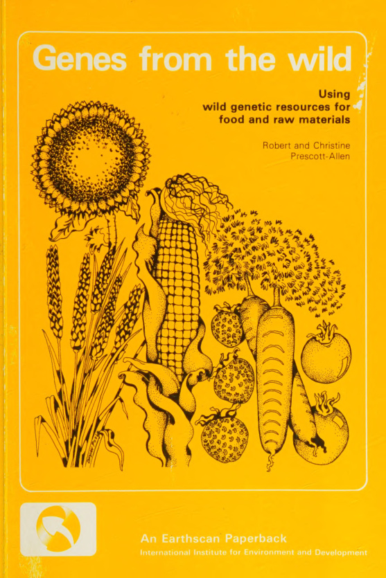 Genes from the Wild Using Wild Genetic Resources for Food and Raw Materials Robert Prescott Allen Kitap Kapağı
