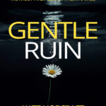 Gentle Ruin Kate Hopcraft Kitap Kapağı