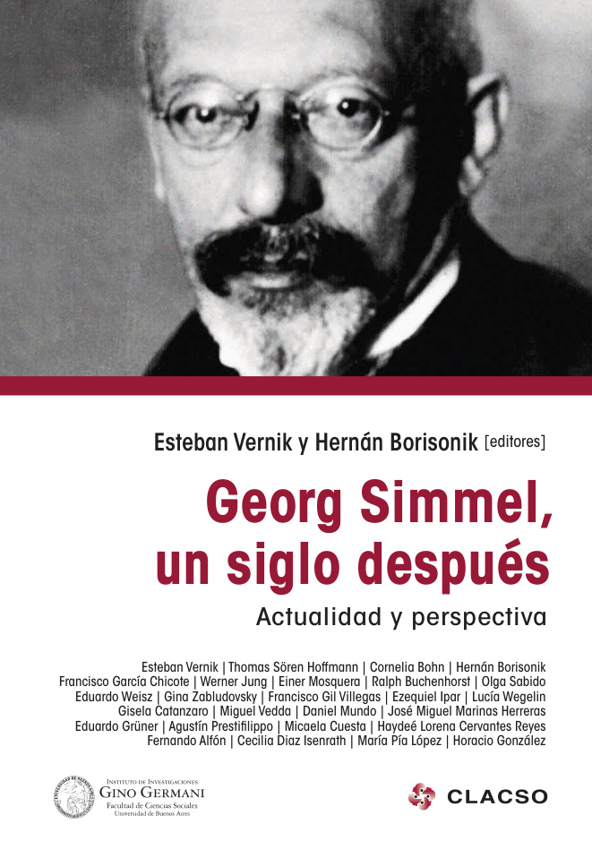 Georg Simmel un siglo despues actualidad y perspectiva Spanish Edition Esteban Vernik y Hernan Borisonik Kitap Kapağı