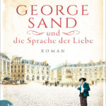 George Sand und die Sprache der Liebe German Edition Beate Rygiert Kitap Kapağı