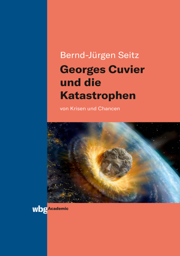 Georges Cuvier und die Katastrophe German Edition Bernd Jurgen Seitz Kitap Kapağı