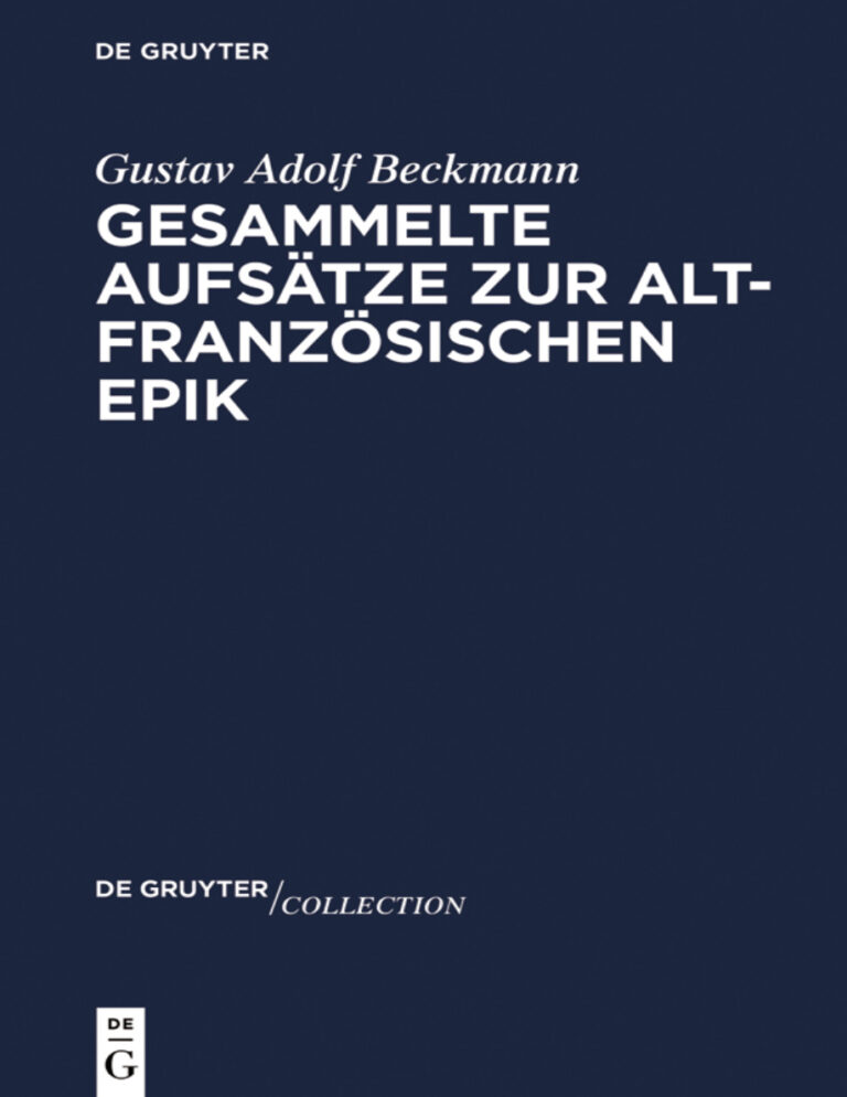 Gesammelte Aufsatze zur altfranzosischen Epik German Edition Gustav Adolf Beckmann Kitap Kapağı