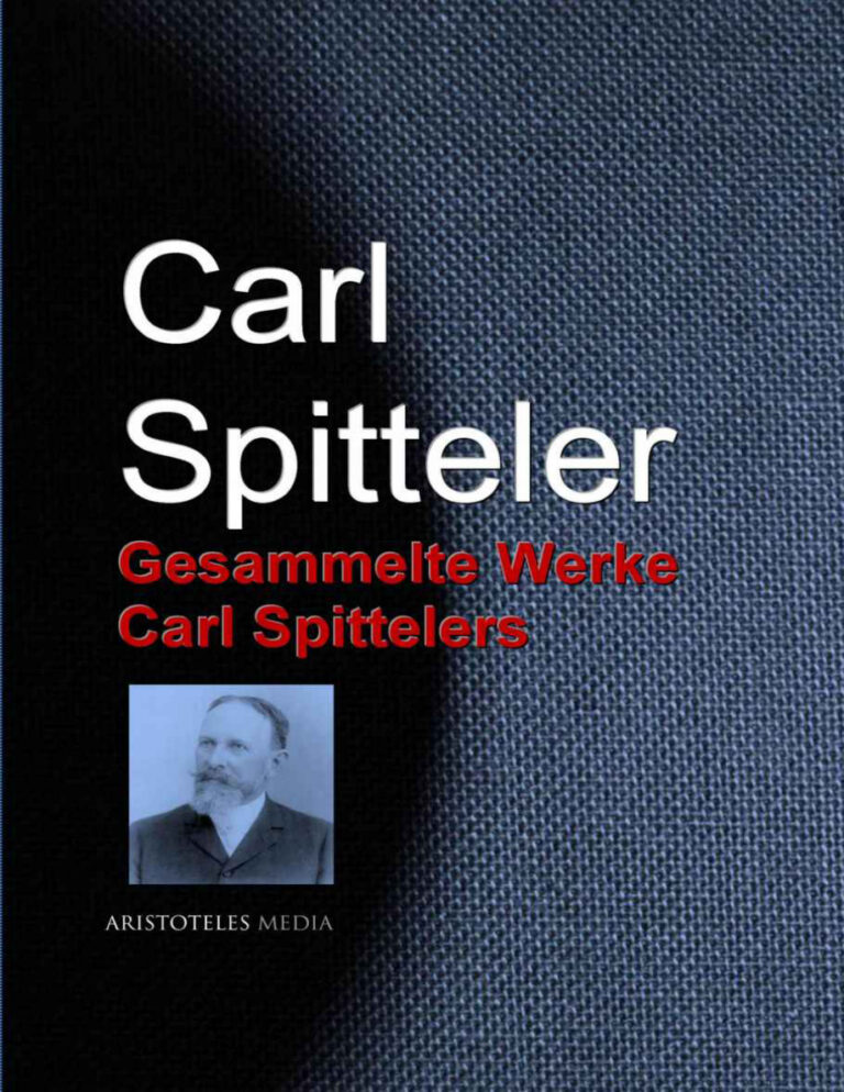 Gesammelte Werke Carl Spittelers German Edition Carl Spitteler Kitap Kapağı