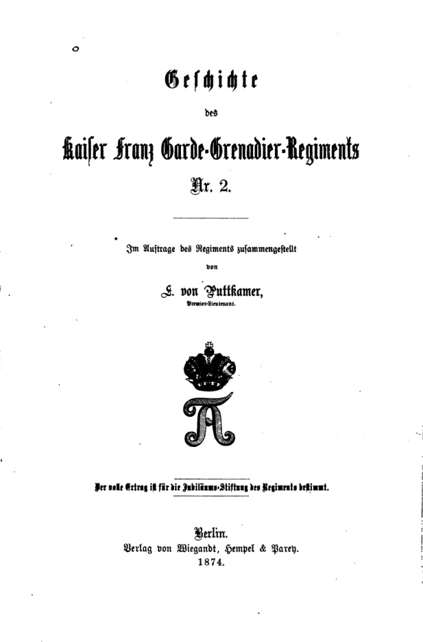 Geschichte des Kaiser Franz Garde Grenadier Regiments Nr 2 German Edition Erich von Puttkamer Kitap Kapağı