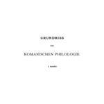 Geschichte und Aufgabe der romanischen Philologie Quellen German Edition Gustav Grober Kitap Kapağı