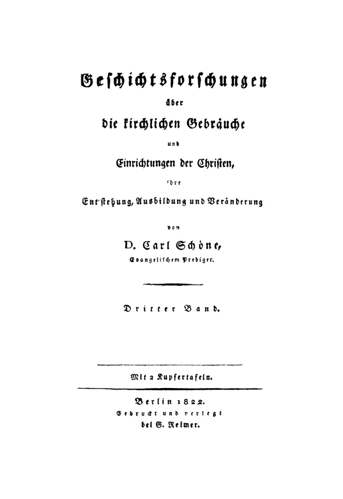 Geschichtsforschungen uber die kirchlichen Gebrauche und Einrichtungen der Christen German Edition Carl Schone Kitap Kapağı