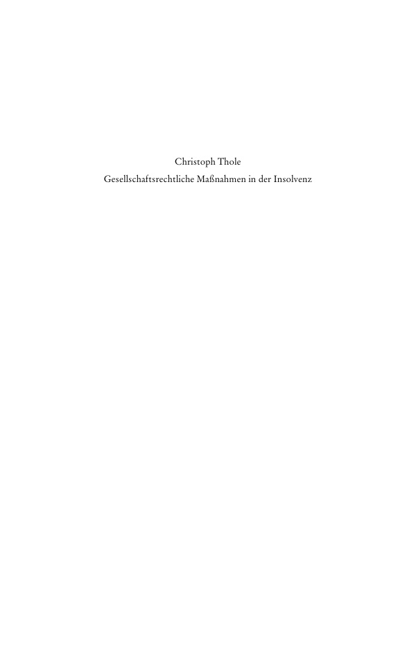 Gesellschaftsrechtliche Massnahmen in der Insolvenz German Edition Christoph Thole Kitap Kapağı