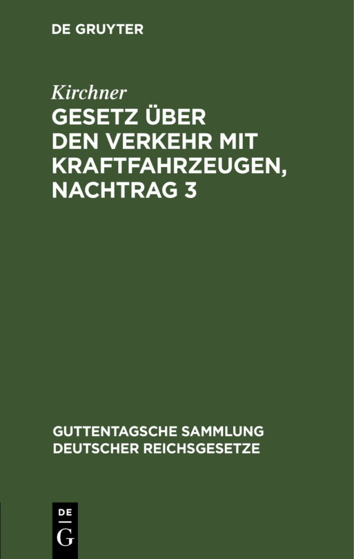 Gesetz uber den Verkehr mit Kraftfahrzeugen Nachtrag 3 German Edition Kirchner Kitap Kapağı