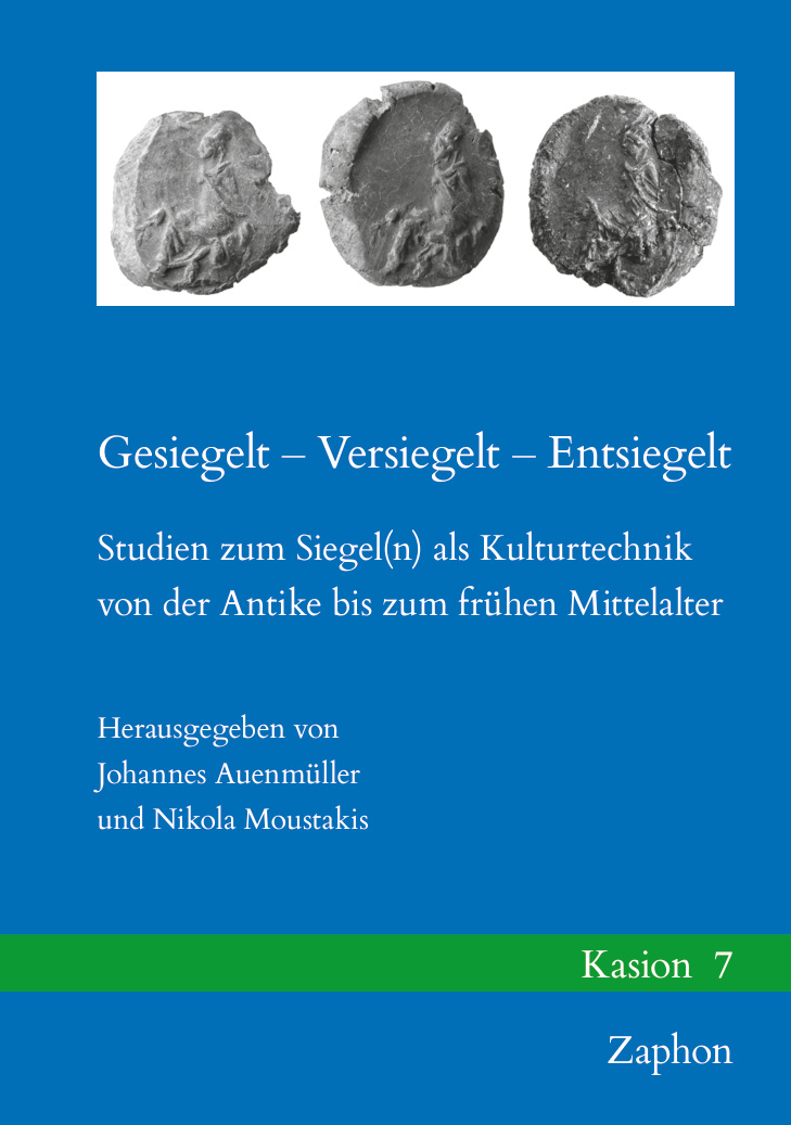 Gesiegelt Versiegelt Entsiegelt Studien Zum Siegel ALS Kulturtechnik Von Der Antike Bis Zum Fruhen Mittelalter German Edition Joh Kitap Kapağı