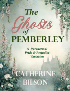 Ghosts of Pemberley Catherine Bilson Kitap Kapağı