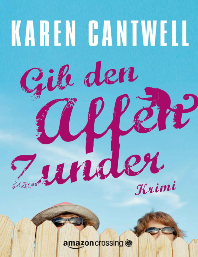 Gib den Affen Zunder Cantwell Karen Kitap Kapağı