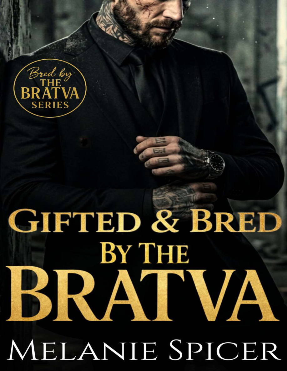 Gifted and Bred by The Bratva Melanie Spicer Kitap Kapağı