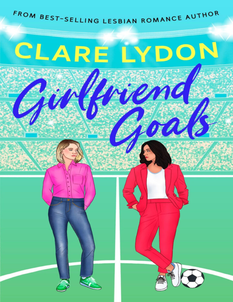 Girlfriend Goals Clare Lydon Kitap Kapağı