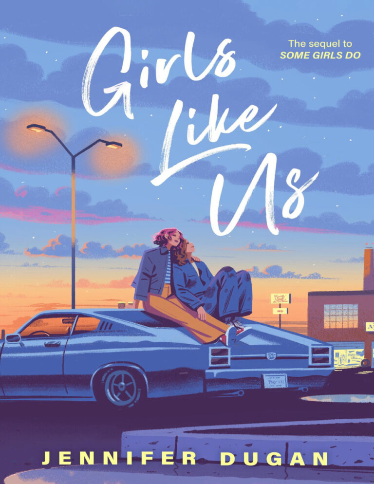 Girls Like Us Jennifer Dugan Kitap Kapağı