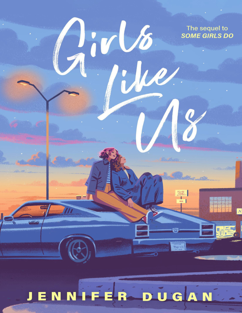 Girls Like Us Jennifer Dugan Kitap Kapağı