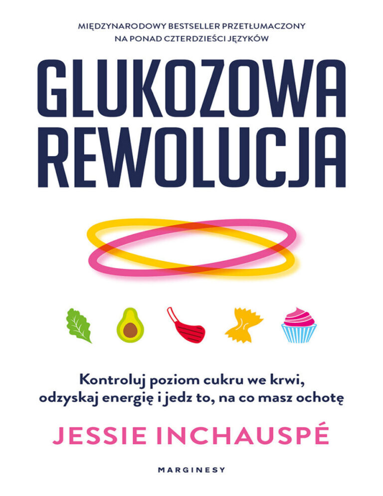 Glukozowa rewolucja Polish Edition Jessie Inchauspe Kitap Kapağı