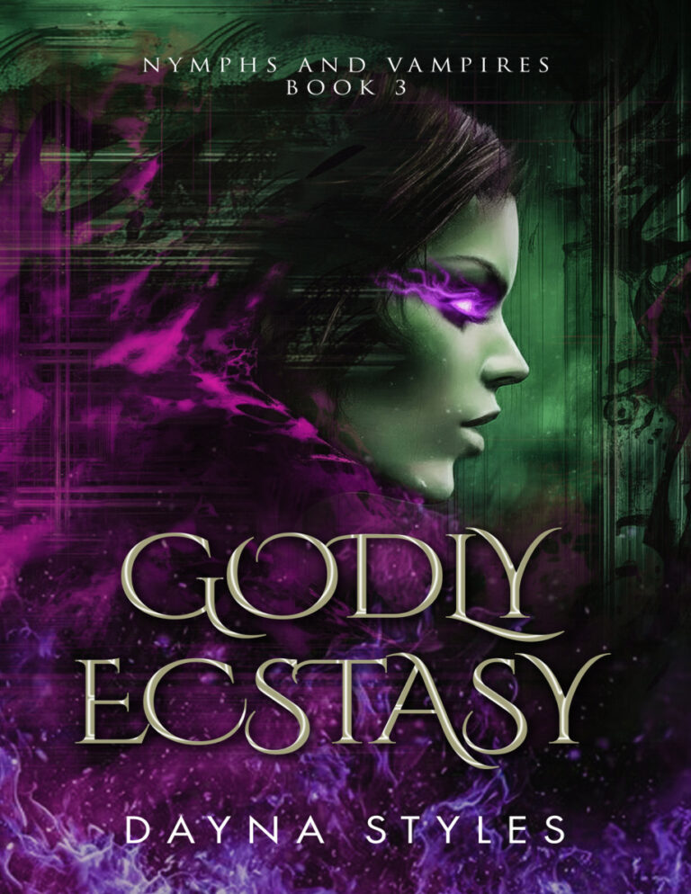Godly Ecstasy Nymphs and Vampires Book 3 Dayna Styles Kitap Kapağı