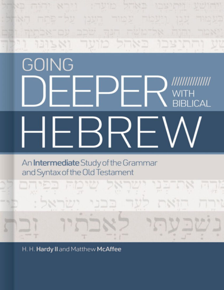 Going Deeper with Biblical Hebrew H H Hardy II Kitap Kapağı