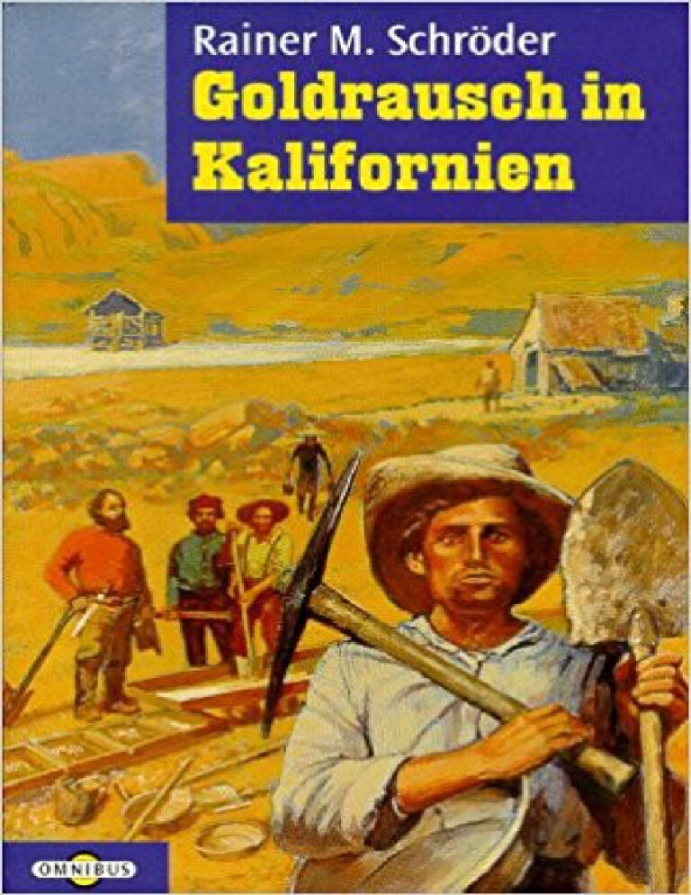 Goldrausch in Kalifornien German Edition Rainer M Schroder Kitap Kapağı