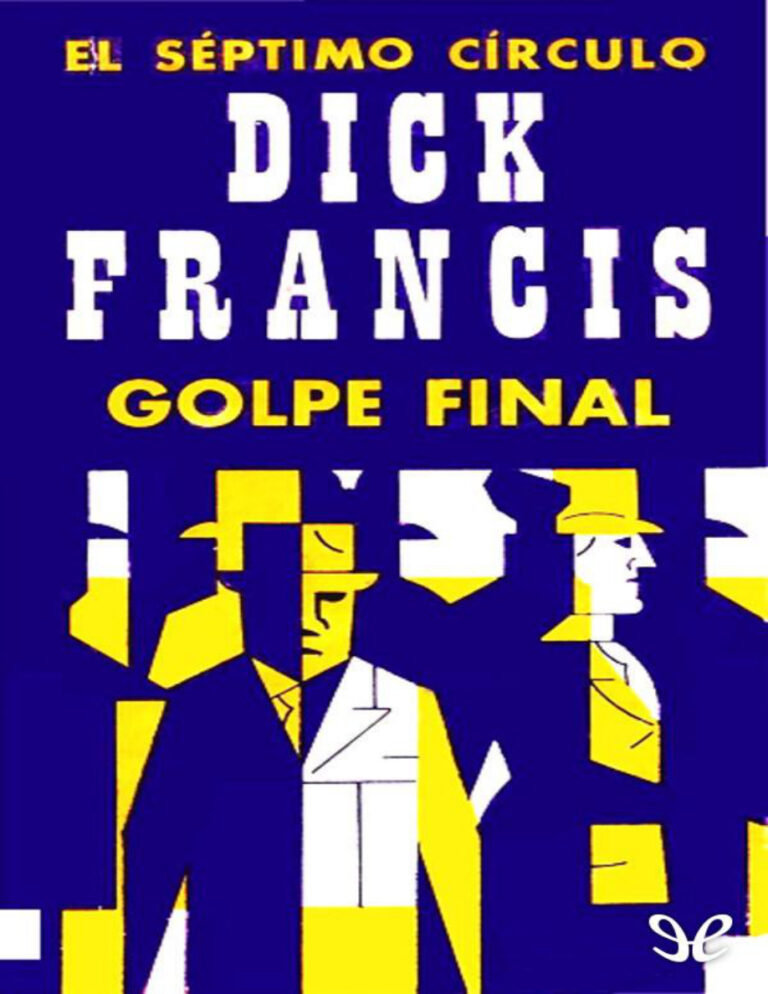 Golpe final Spanish Edition Dick Francis Kitap Kapağı