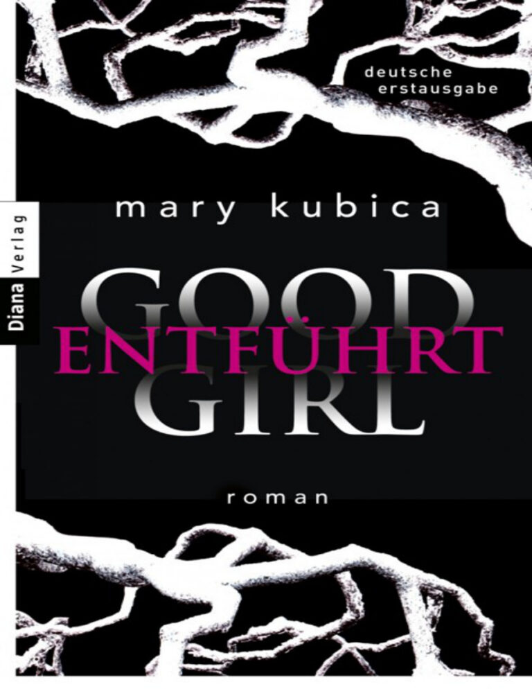 Good Girl Entfuhrt German Edition Mary Kubica Kitap Kapağı