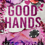 Good Hands Maggie Gates Kitap Kapağı