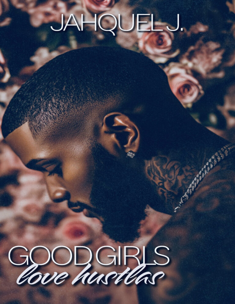 Good girls love hustlas Jahquel J Kitap Kapağı
