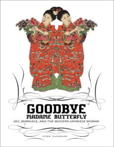 Goodbye Madame Butterfly Sumie Kawakami Kitap Kapağı