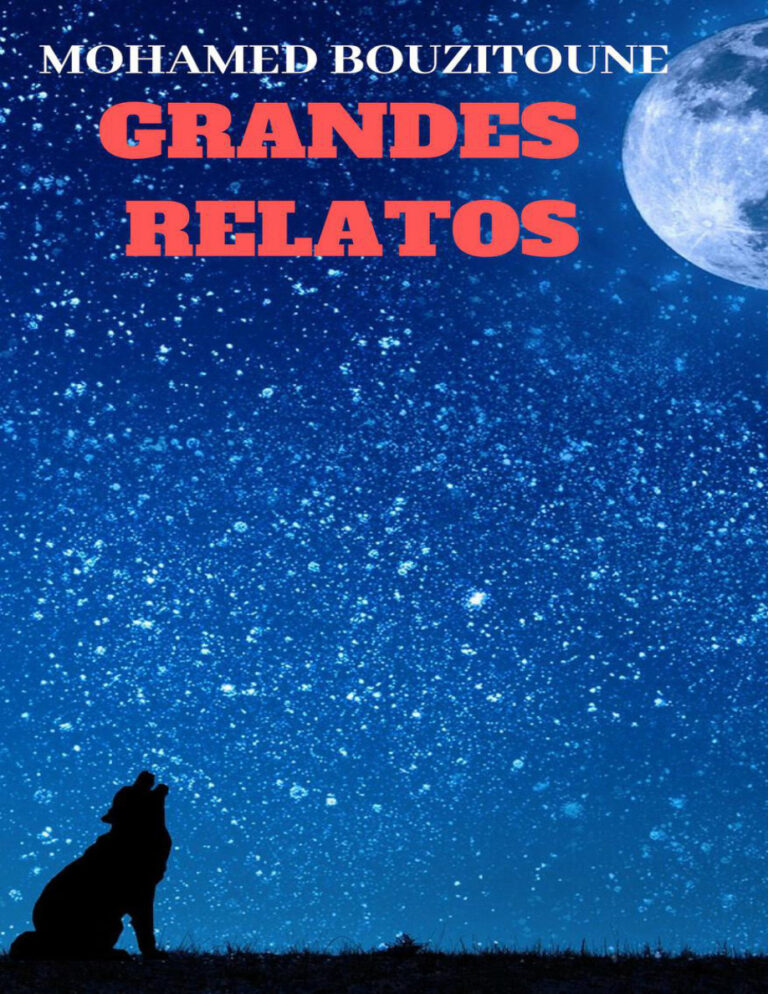 Grandes relatos Spanish Edition mohamed bouzitoune Kitap Kapağı