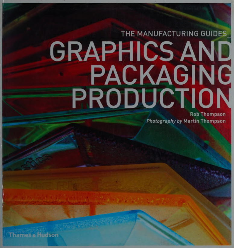 Graphics and Packaging Production Rob Thompson Kitap Kapağı
