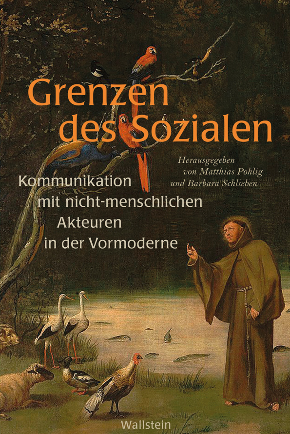 Grenzen des Sozialen: Kommunikation mit nicht-menschlichen Akteuren in der Vormoderne PDF Download