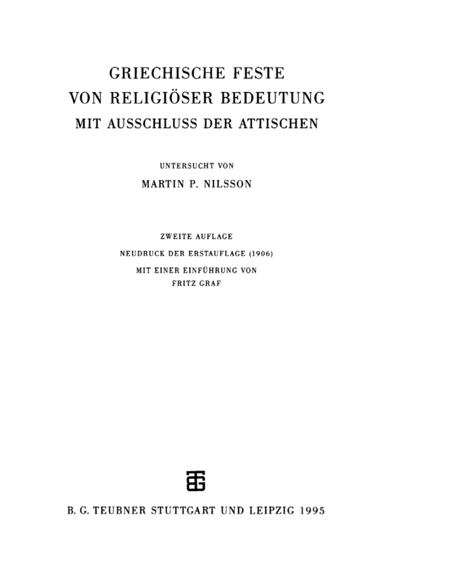 Griechische Feste von religiöser Bedeutung mit Ausschluss der Attischen PDF Download