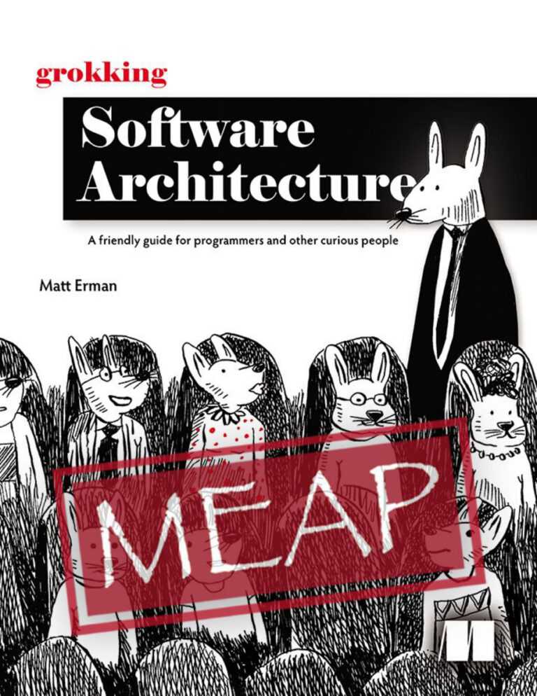 Grokking Software Architecture MEAP v1 Matt Erman Kitap Kapağı