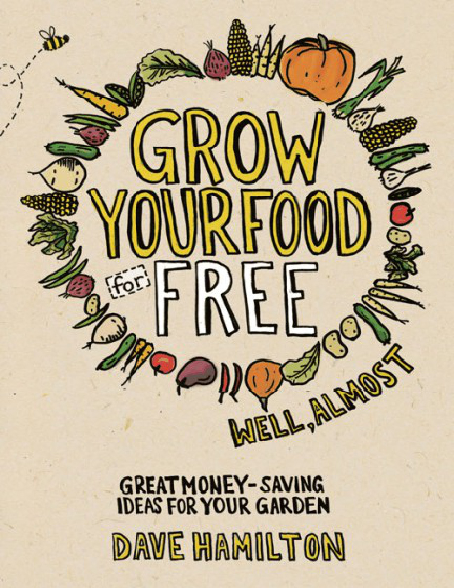 Grow Your Food for Free (Well, Almost) PDF Download