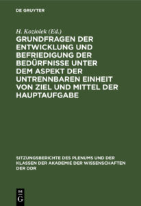 Grundfragen der Entwicklung und Befriedigung der Bedurfnisse unter dem German Edition H Koziolek Kitap Kapağı