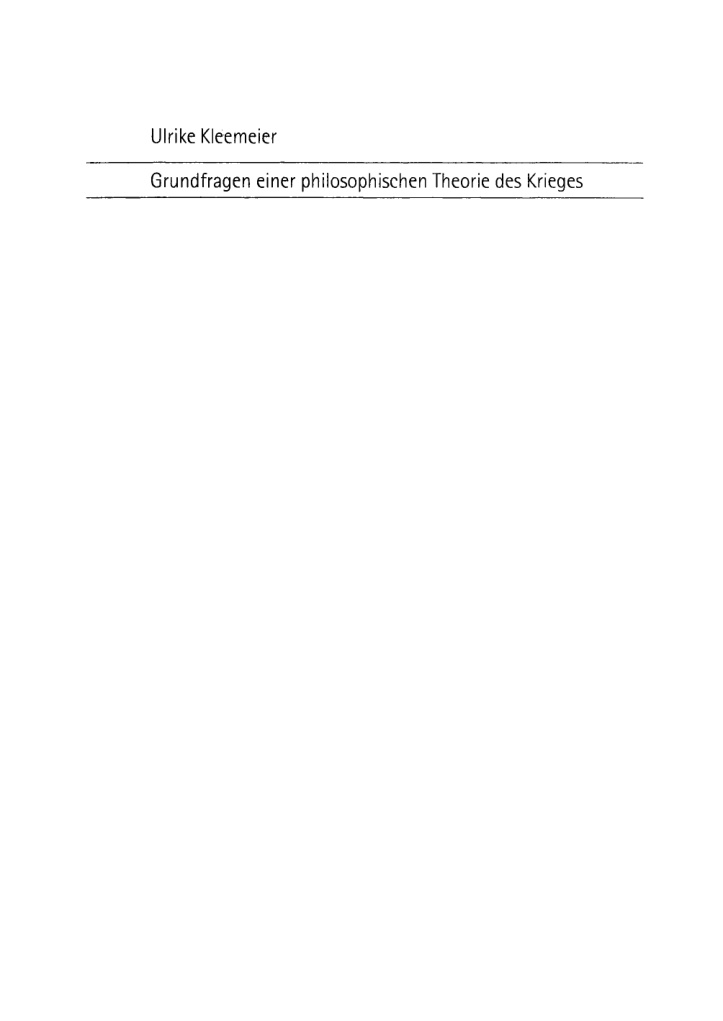 Grundfragen einer philosophischen Theorie des Krieges PDF Download