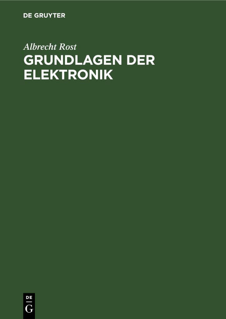 Grundlagen der Elektronik German Edition Albrecht Rost Kitap Kapağı