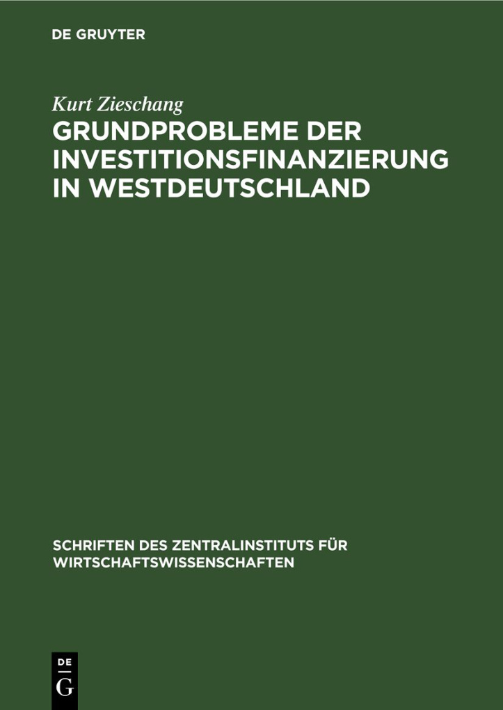 Grundprobleme der Investitionsfinanzierung in Westdeutschland PDF Download