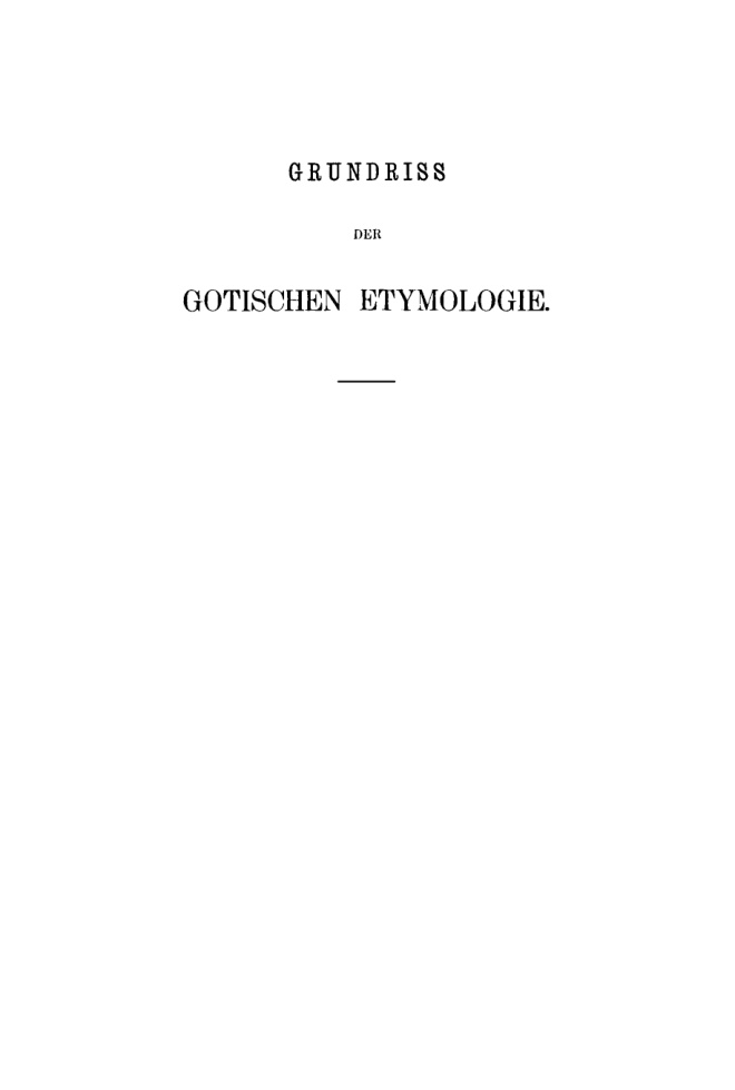 Grundriss der Gotischen Etymologie PDF Download